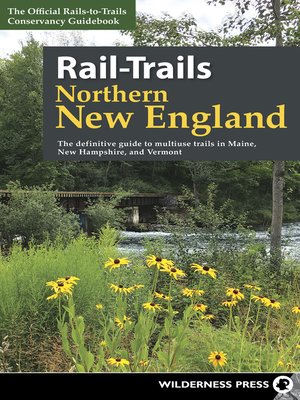 cover image of Rail-Trails Northern New England
